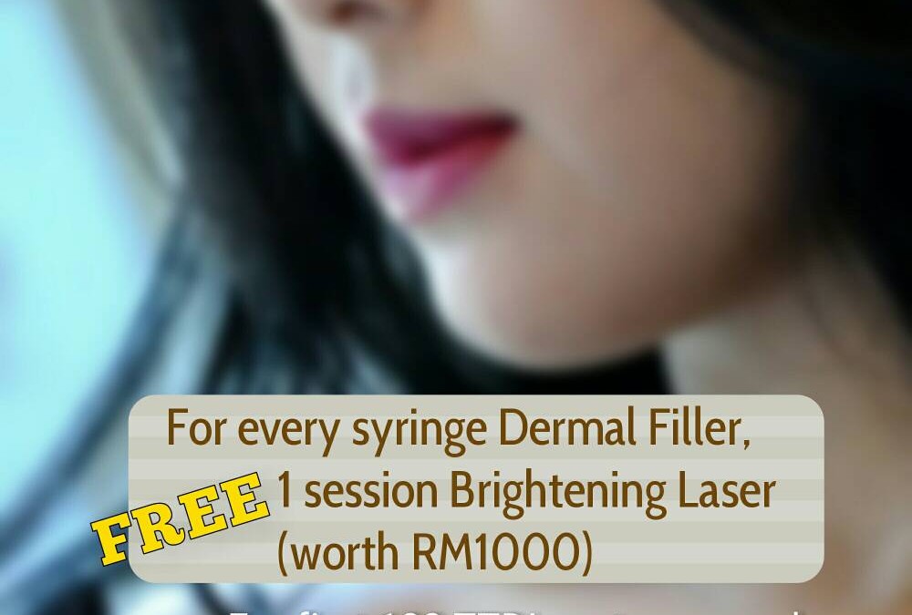 FREE RM1000 Brightening Laser for every syringe of Dermal Filler