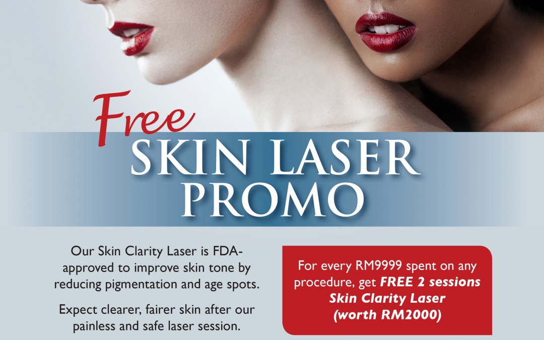 Superb Deal for Skin Clarity Laser only for a LIMITED TIME only at Premier Clinic’s TTDI branch.